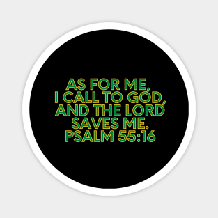 Bible Verse Psalm 55:16 Magnet